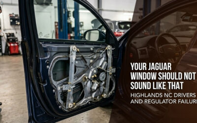 Your Jaguar Window Should Not Sound Like That — Highlands NC Drivers and Regulator Failure